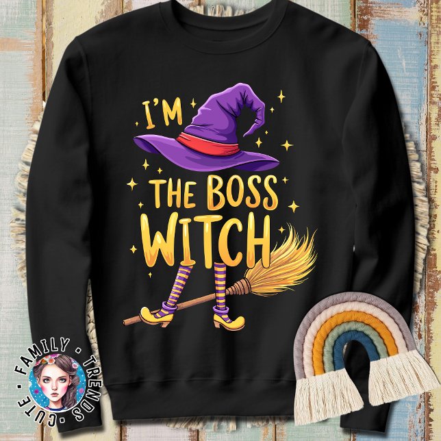 Im The Boss Witch Sweatshirt (Creator Uploaded)