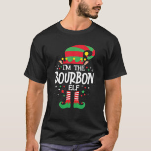 I'm The Bourbon Elf Family Group Matching Christma T-Shirt