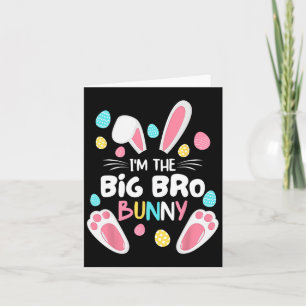 I'm The Brother Bunny Big Bro Matching Family East Card