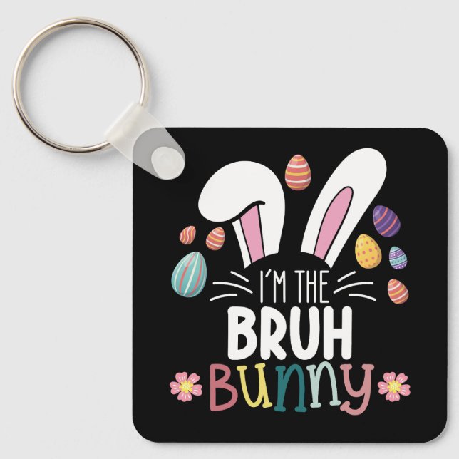 I'm The Bruh Bunny Easter Matching Key Ring (Front)