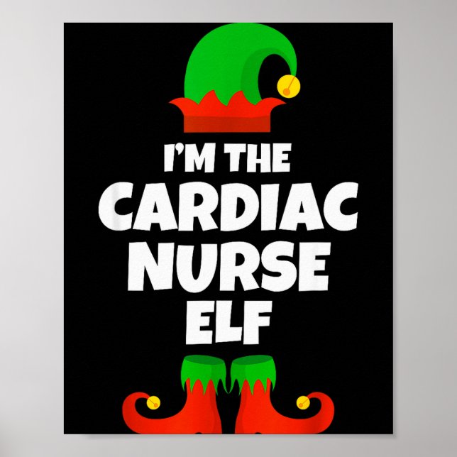 I'm The Cardiac Nurse Elf Family Pajama Christmas  Poster (Front)