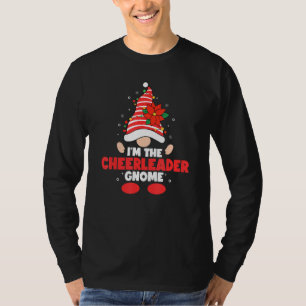 I'm the cheerleader gnome family matching christma T-Shirt