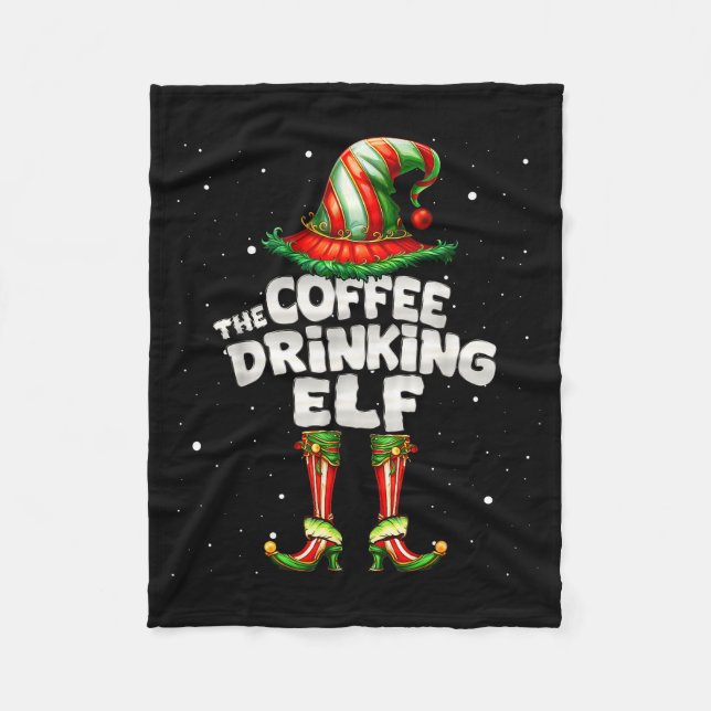 I'm The Coffee Drinking Elf Family Matching Group  Fleece Blanket (Front)