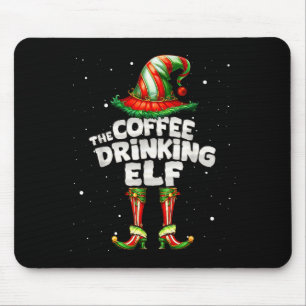 I'm The Coffee Drinking Elf Family Matching Group Mouse Pad