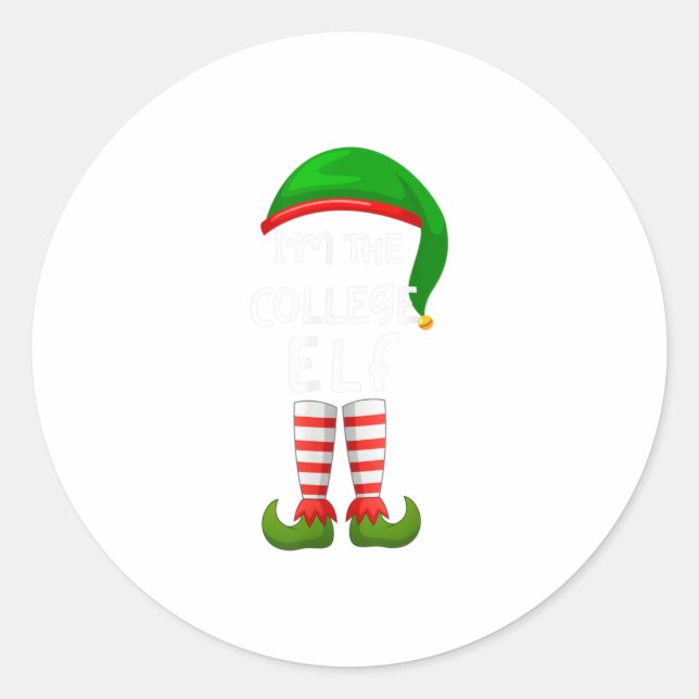 I'm the College Elf Funny Elf Family Classic Round Sticker (Front)
