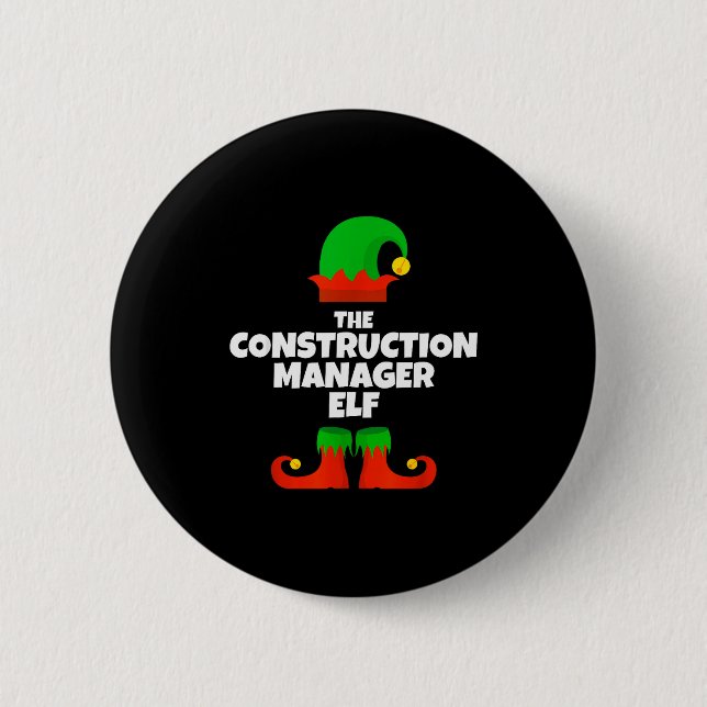 I'm The Construction Manager Elf Family Pajama Chr 6 Cm Round Badge (Front)