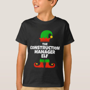 I'm The Construction Manager Elf Family Pajama Chr T-Shirt