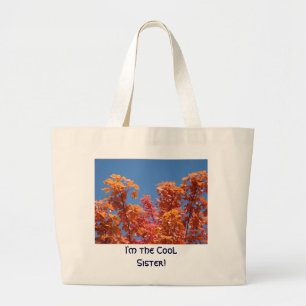 I'm the Cool Sister! Tote bag Fall Tree Leaves