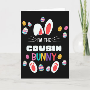 I'm The Cousin Bunny Matching Family Easter Party  Card