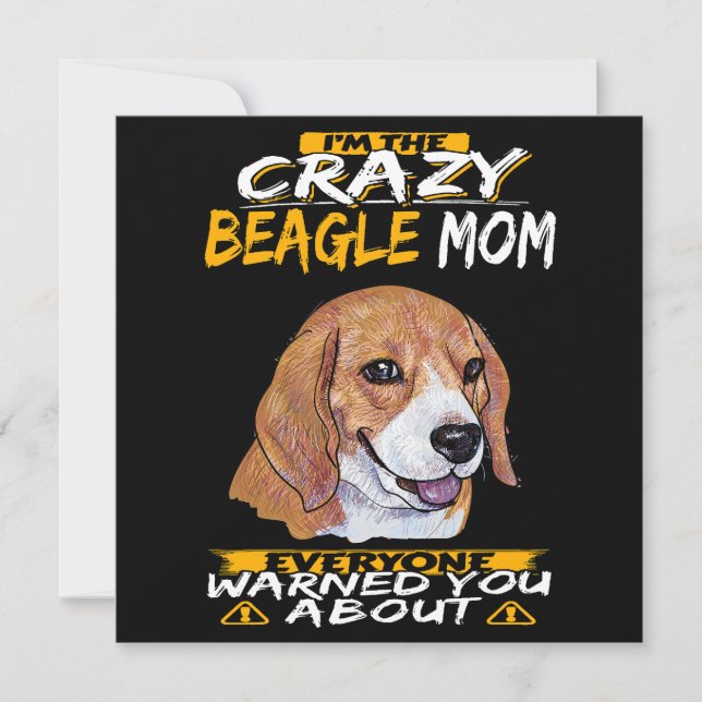 I'm The Crazy Beagle Mum Invitation (Front)