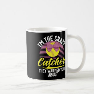 I'm The Crazy Cather They Warned You About Softll Coffee Mug