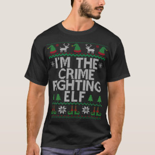 I'm The Crime Fighting Elf Police Officer Ugly Chr T-Shirt