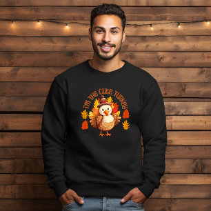 I'm The Cute Turkey Thanksgiving Autumn Sweatshirt