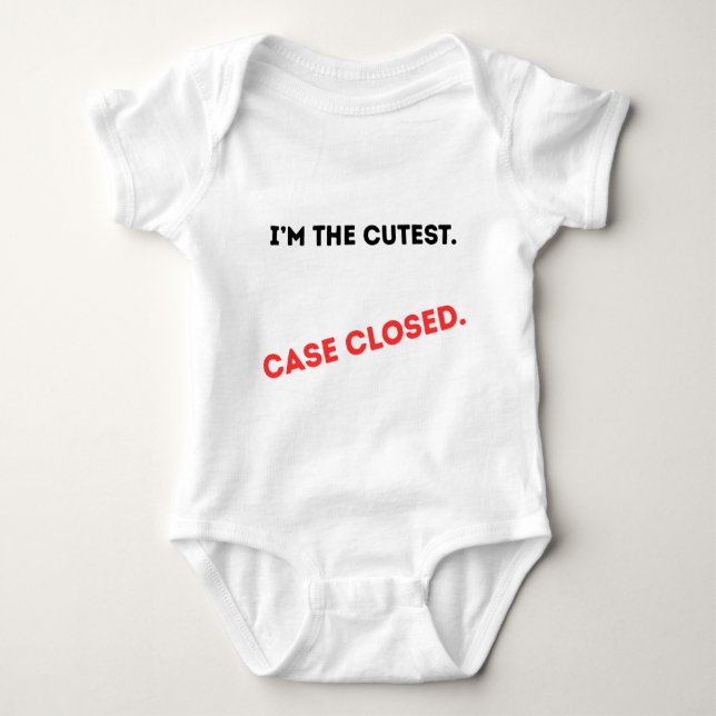 I'm the Cutest Case Closed Baby Bodysuit (Front)