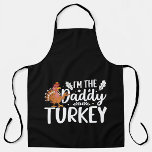 "I'm The Daddy Turkey" Rustic Thanksgiving Turkey Apron