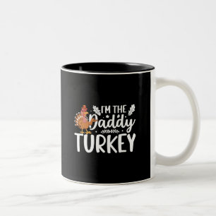 I'm The Daddy Turkey Two-Tone Coffee Mug