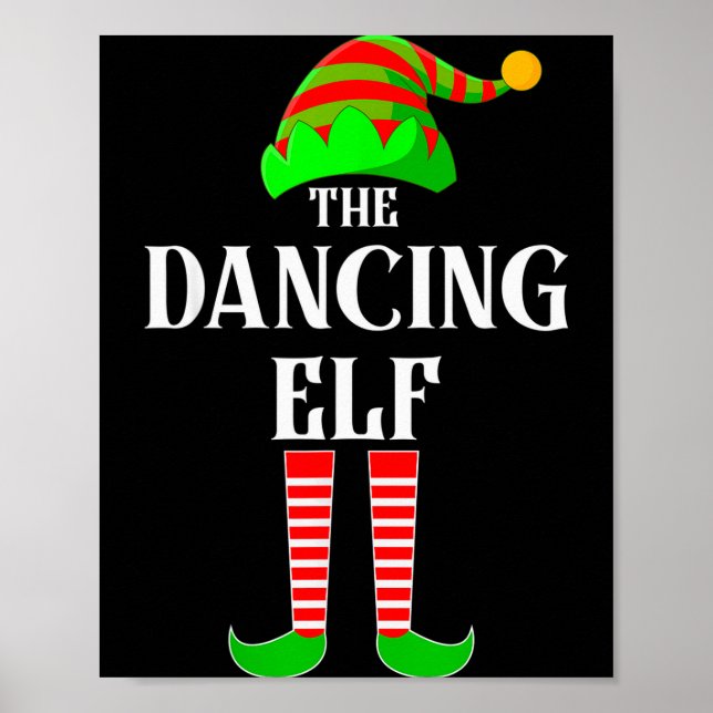 I'm The Dancing Elf Family Matching Costume Christ Poster (Front)