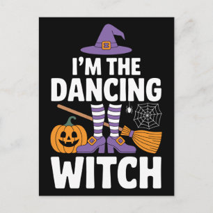 I'm The Dancing Witch   Halloween Party Fun Postcard