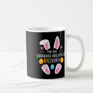 I'm The Databyse Architect Bunny Funny Easter Day  Coffee Mug