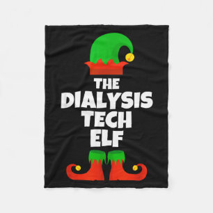 I'm The Dialysis Tech Elf Family Pajama Christmas  Fleece Blanket