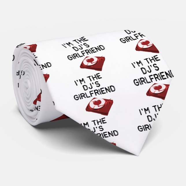 I'm The DJ's Girlfriend Tie (Rolled)