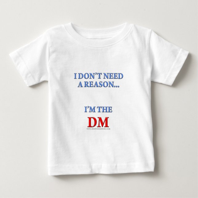 I'm the DM Baby T-Shirt (Front)