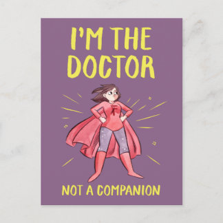 I'm the Doctor. Not a Companion. Postcard