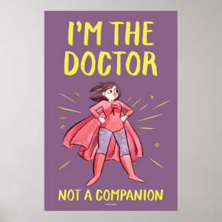 I'm the Doctor. Not a Companion. Poster