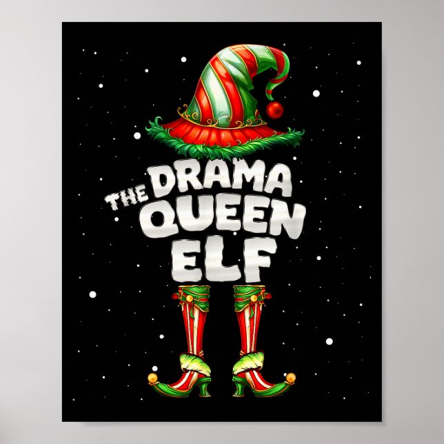 I'm The Drama Queen Elf Family Matching Group Chri Poster (Front)