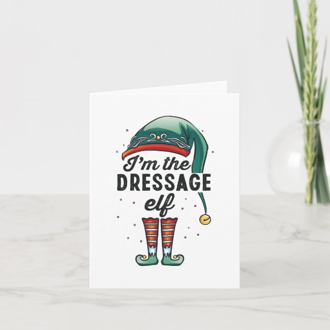 I'm the Dressage Elf Christmas Gift Xmas Card (Front)