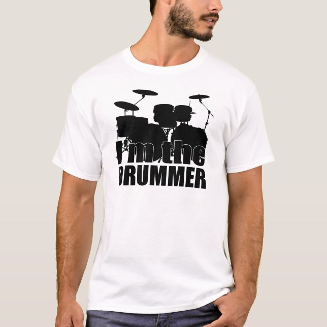 I'm the Drummer T-Shirt (Front)