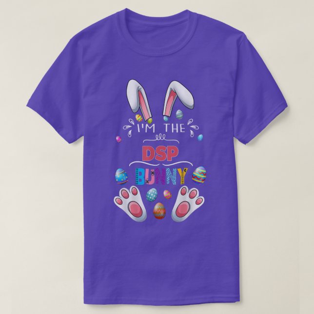 I'm The DSP Bunny Matching Family Easter Party  T-Shirt (Design Front)