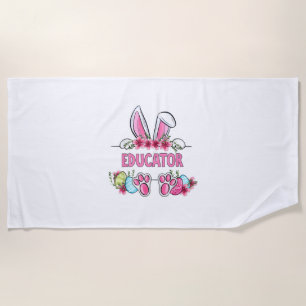 I'm The Educator Bunny Easter Day Rabbit  Beach Towel