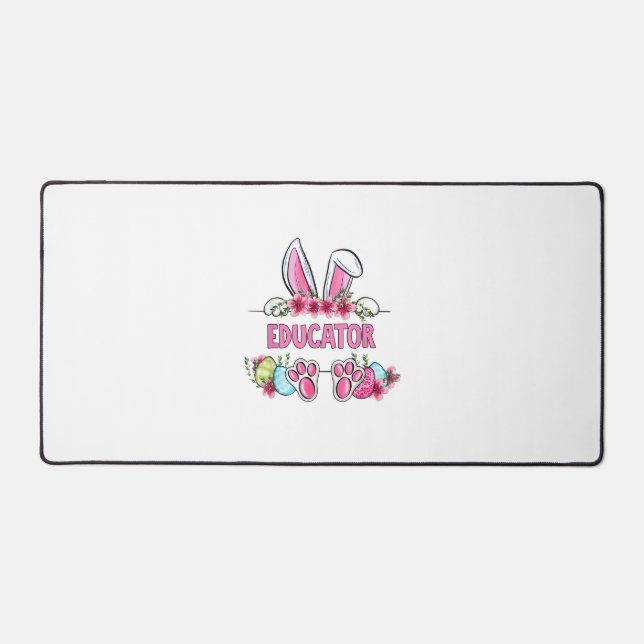 I'm The Educator Bunny Easter Day Rabbit  Desk Mat (Front)