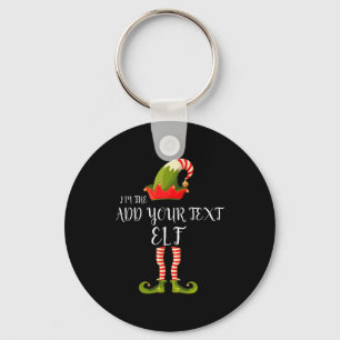 Im The Elf Add Your Text Christmas Key Ring