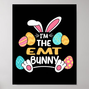 Im The Emt Bunny Paramedic Easter Poster