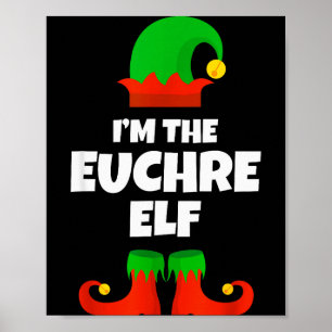 I'm The Euchre Elf Family Pajama Christmas Funny P Poster