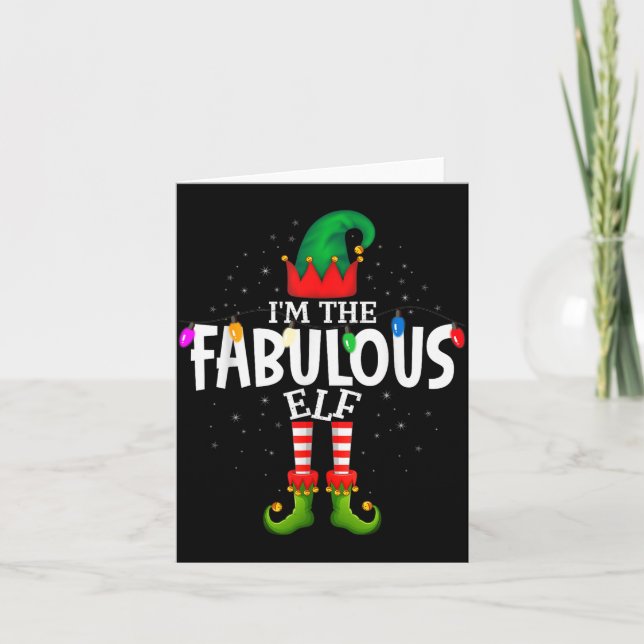 I'm The Fabulous Matching Christmas Family  Card (Front)