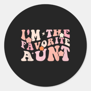 I'm The Favourite Aunt Cute Newborn Family Mothers Classic Round Sticker