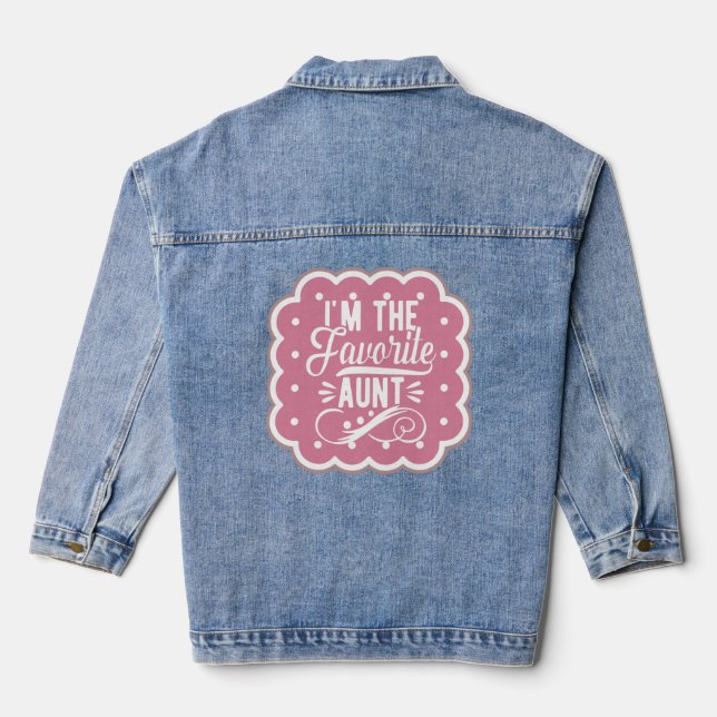 I'm The favourite Aunt Denim Jacket (Back)