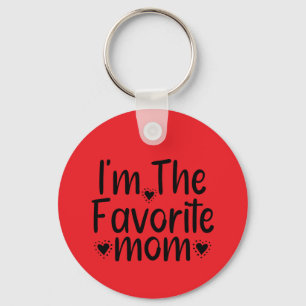 I'm The Favourite mum Key Ring