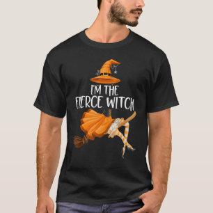 I'm the Fierce Witch Women Halloween Matching Cos T-Shirt