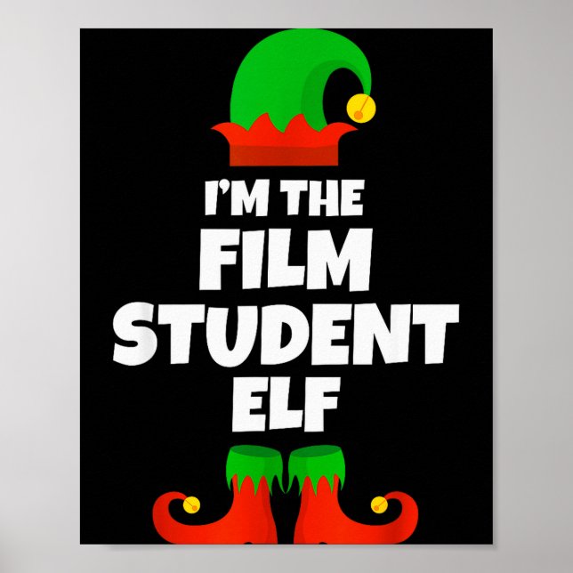 I'm The Film Student Elf Family Pajama Christmas F Poster (Front)