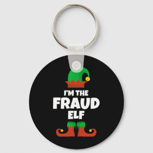 I'm The Fraud Elf Family Pajama Christmas Funny Key Ring