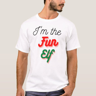 I'm The Fun Elf   Funny Joke Christmas T-Shirt