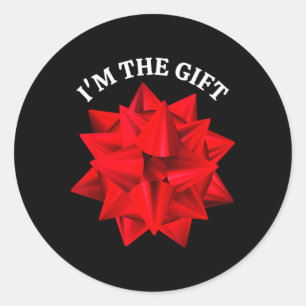 “I'm The Gift” Oversized Red Bow Fun Christmas Jok Classic Round Sticker