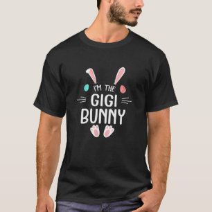 I'm The Gigi Bunny Men Cute Matching Family Easter T-Shirt