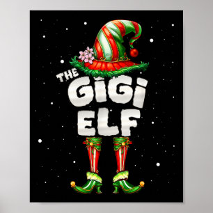 I'm The Gigi Elf Family Matching Group Christmas Poster