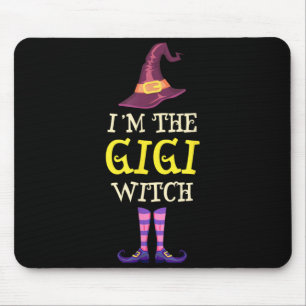 Im The Gigi Witch Costume Halloween Funny Witchy Mouse Pad