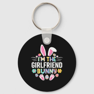 I'm The Girlfriend Bunny Funny Easter Day Family M Key Ring